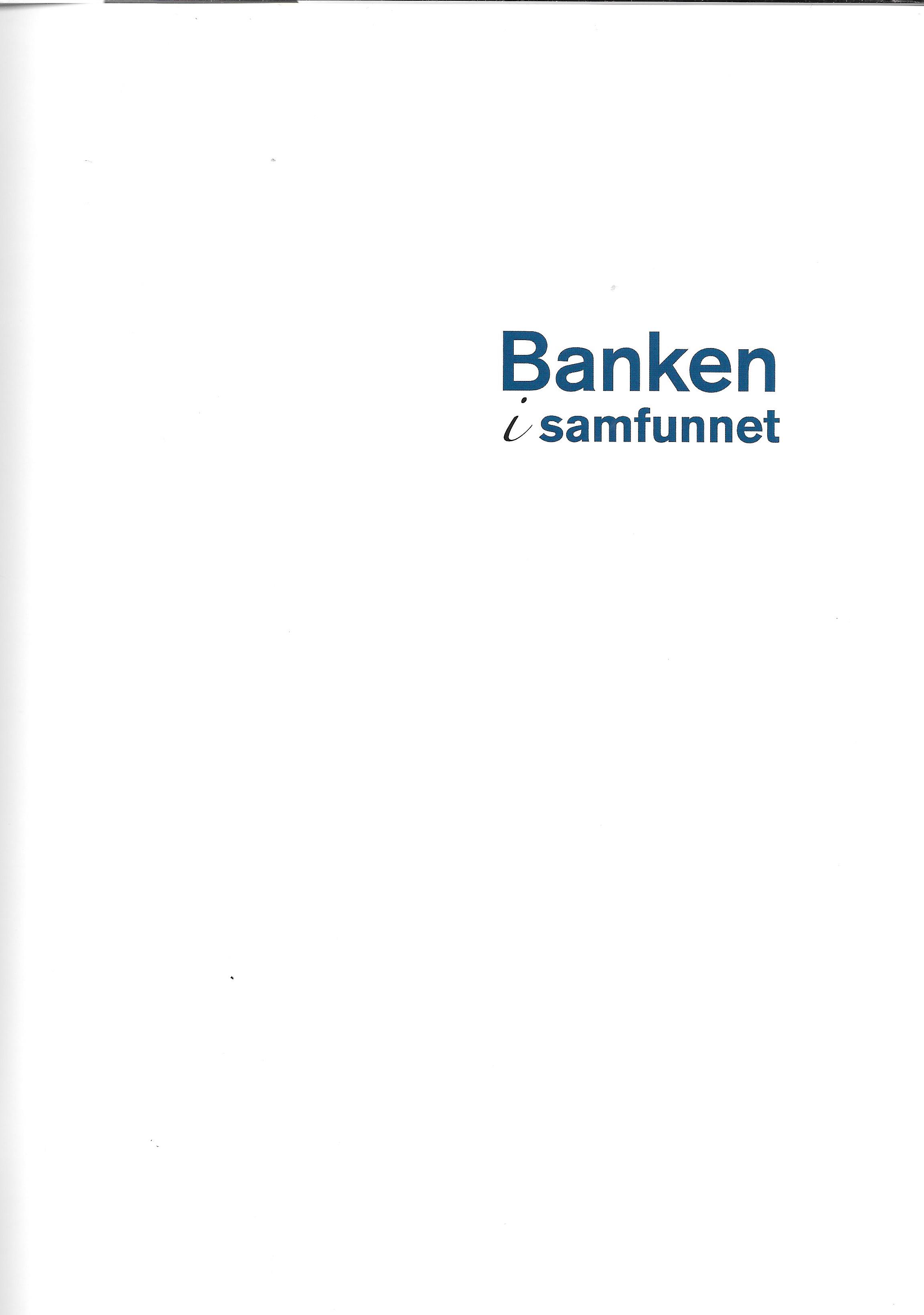 "BANKEN I SAMFUNNET"