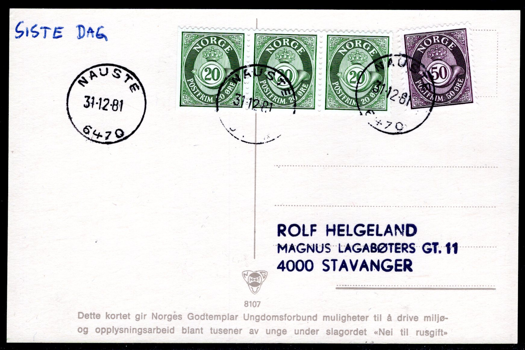 Postkort sistedagsstemplet Nauste 1981 se scan
