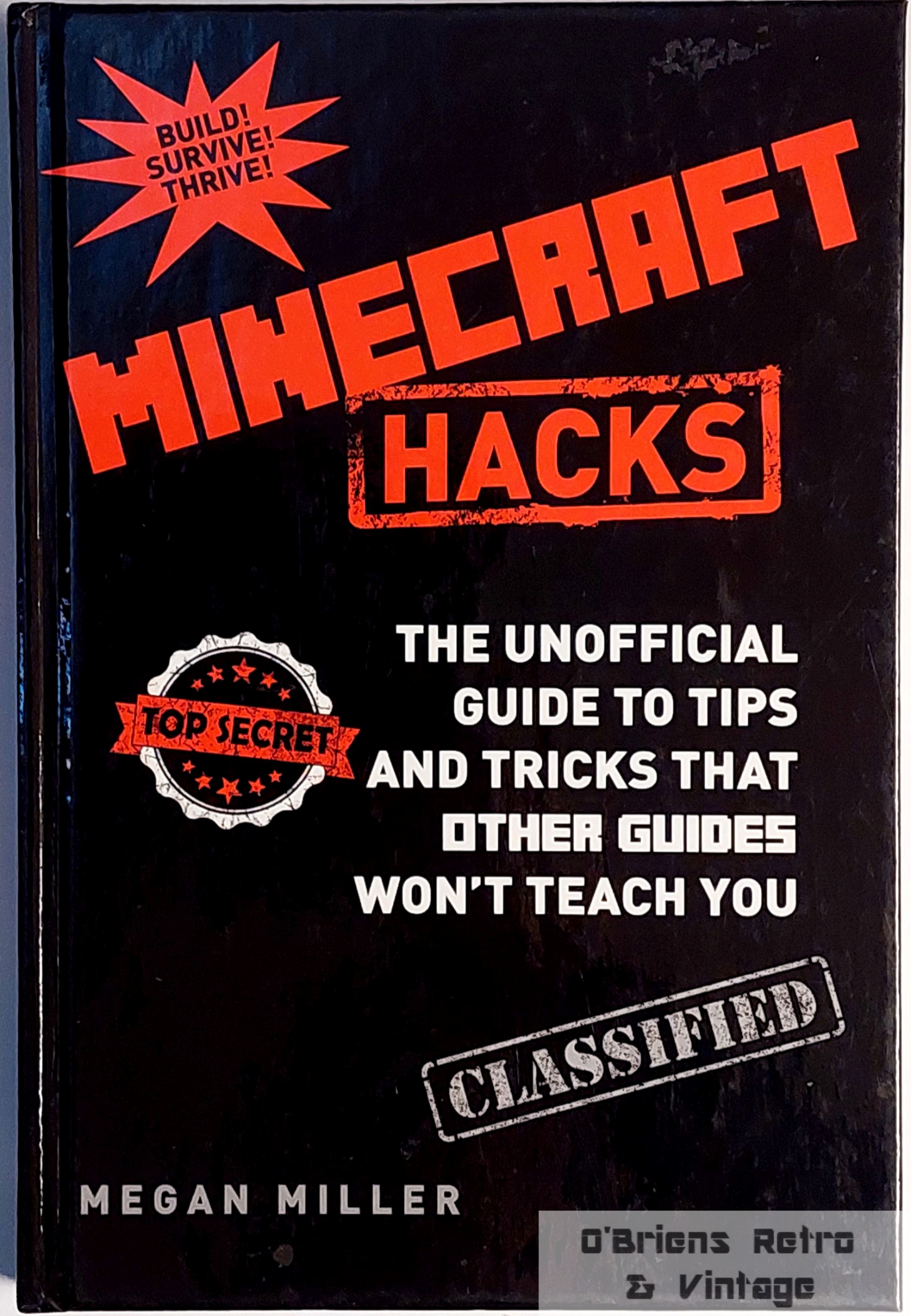 Minecraft Hacks - Megan Miller (Sky Pony Press) - 2014