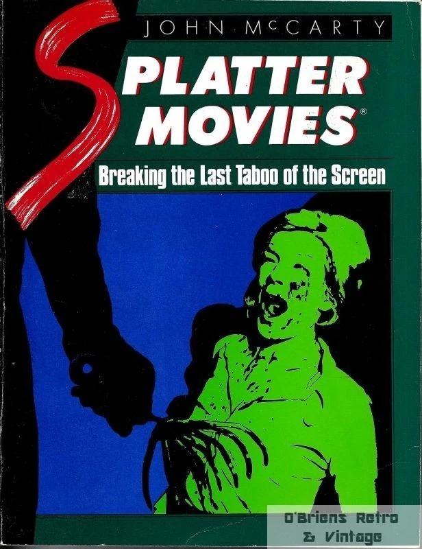 Splatter Movies - John McCarty - 1984 - Kult horror-bok