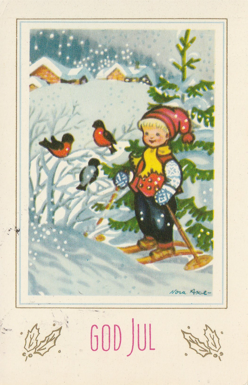 Eldre kort : God Jul . Mittet 5702/ Axe  Pst Små