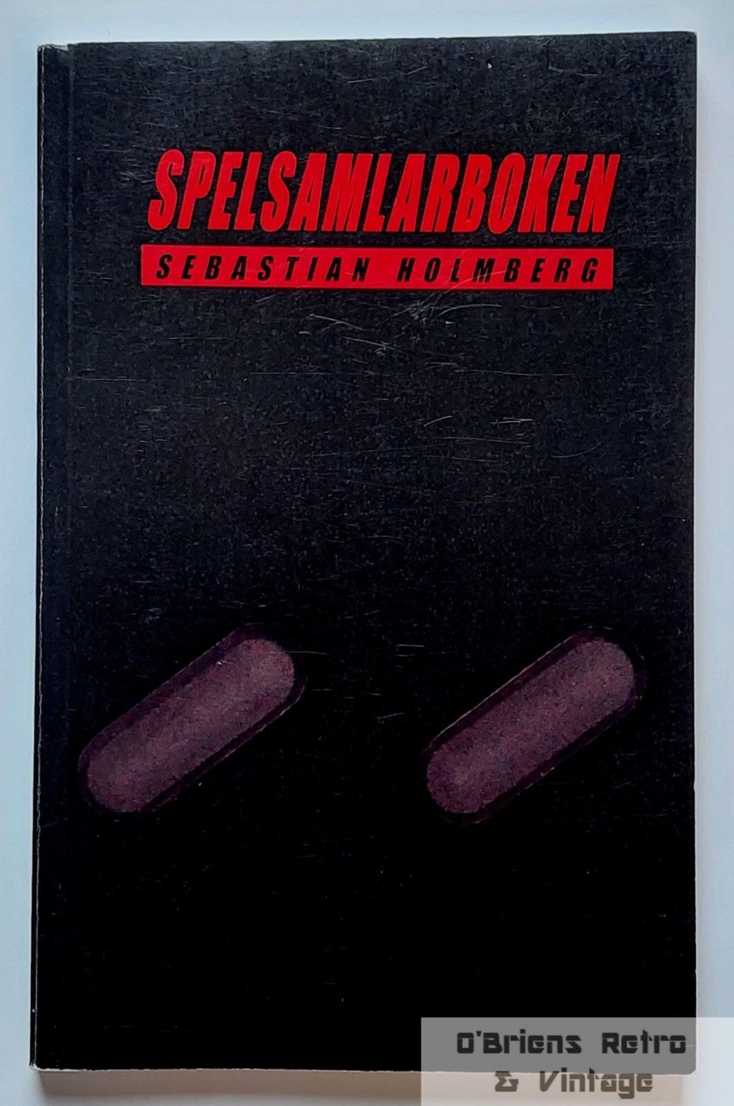 Spelsamlarboken - NES - SNES - Sebastian Holmberg (2010)