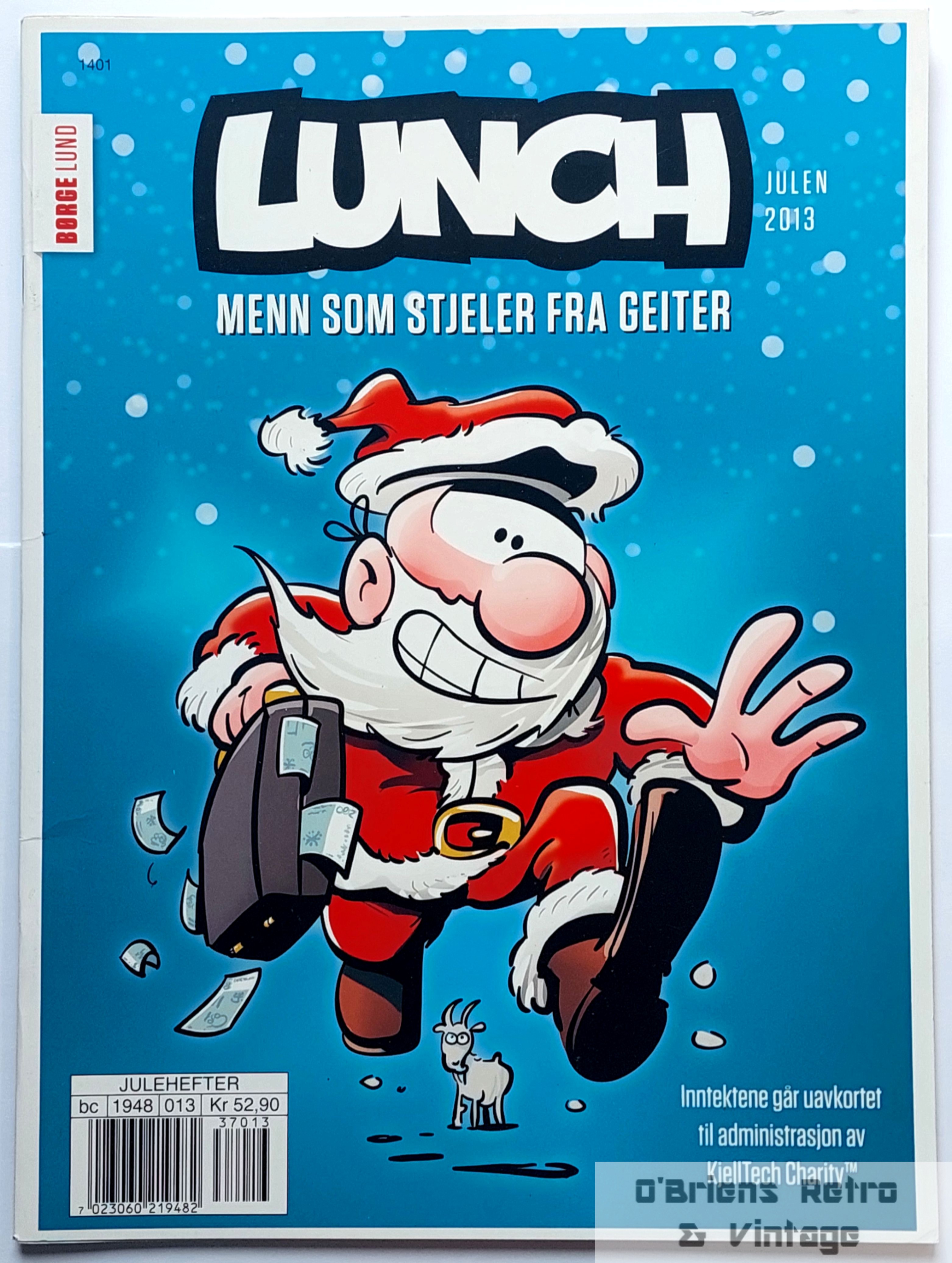 Lunch - Julen 2013 - Menn som stjeler fra geiter