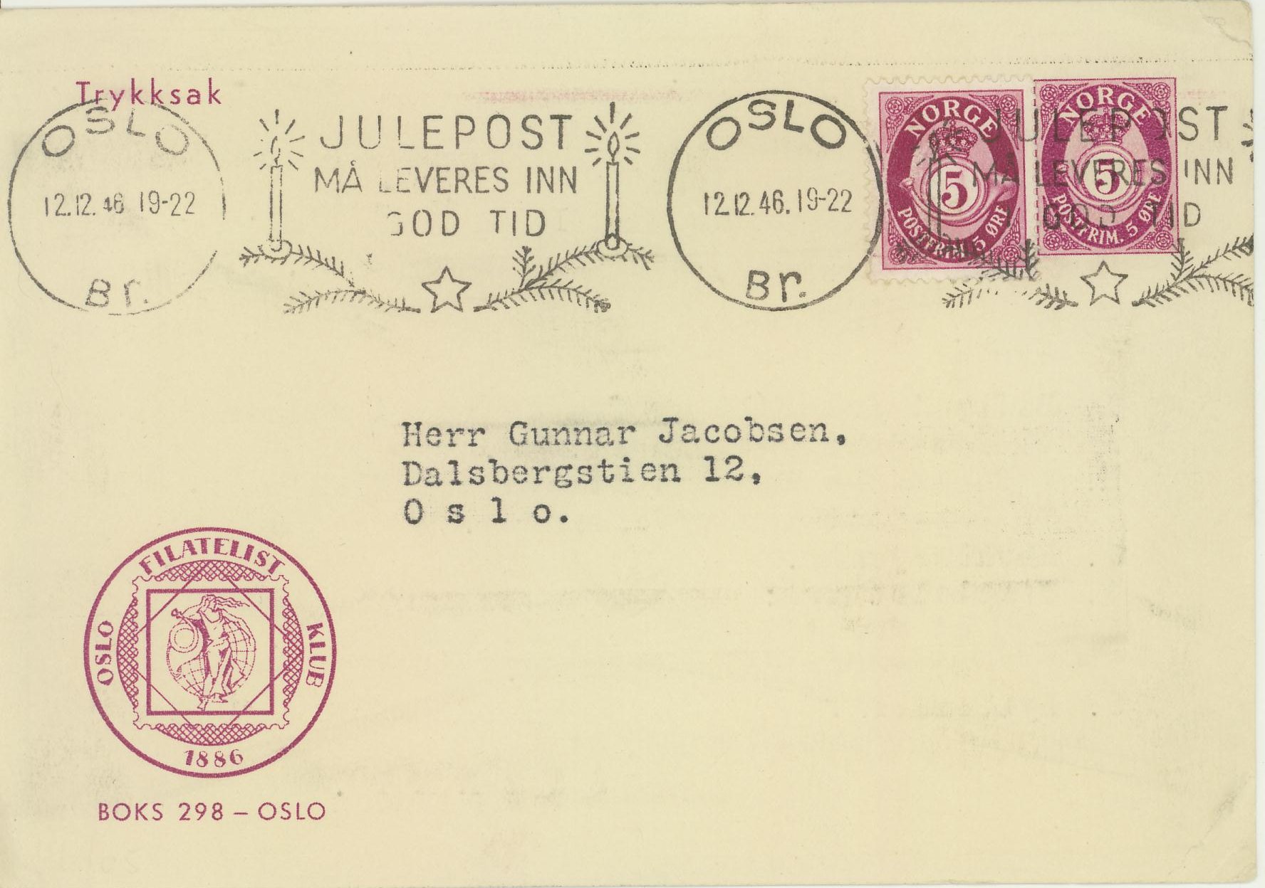 POSTKORT med påtrykt "Trykksak" og logo OSLO FILATELIST KLUBB 1986