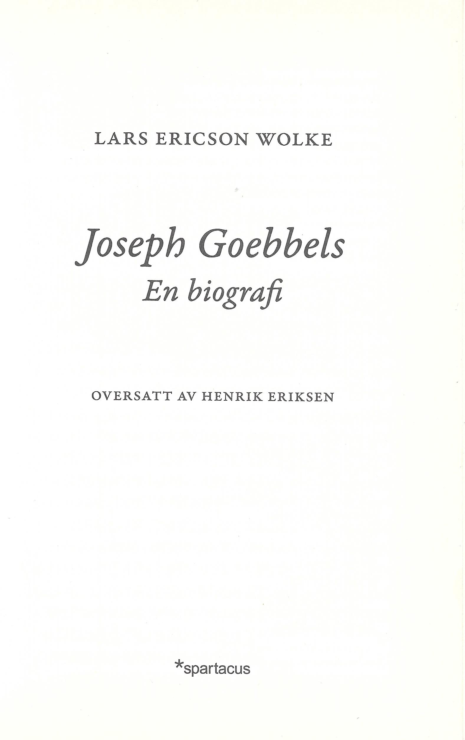 JOSEPG GOEBBELS - EN BIOGRAFI