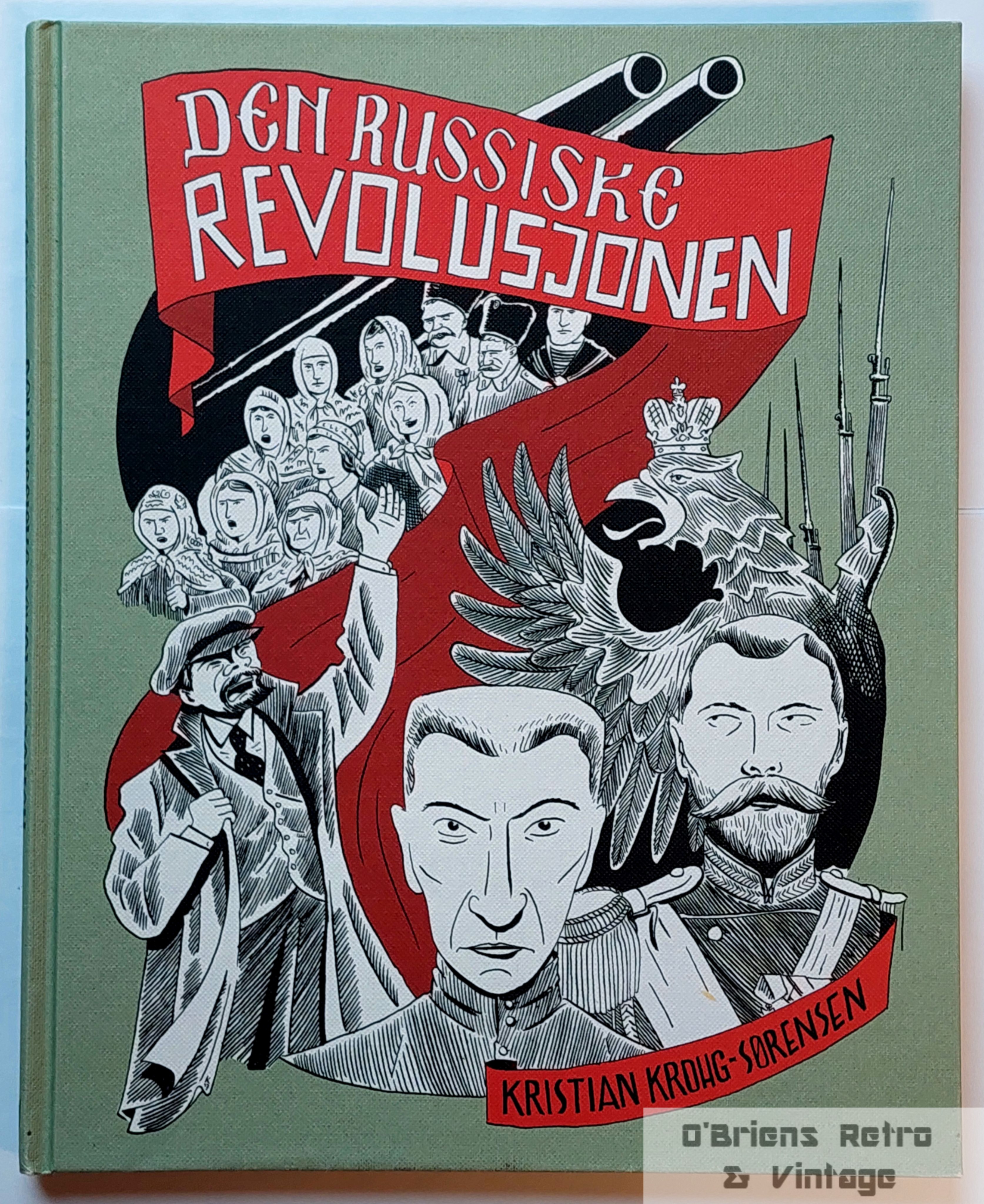 Den russiske revolusjonen (2017) - Innbundet med original signatur og tegning!