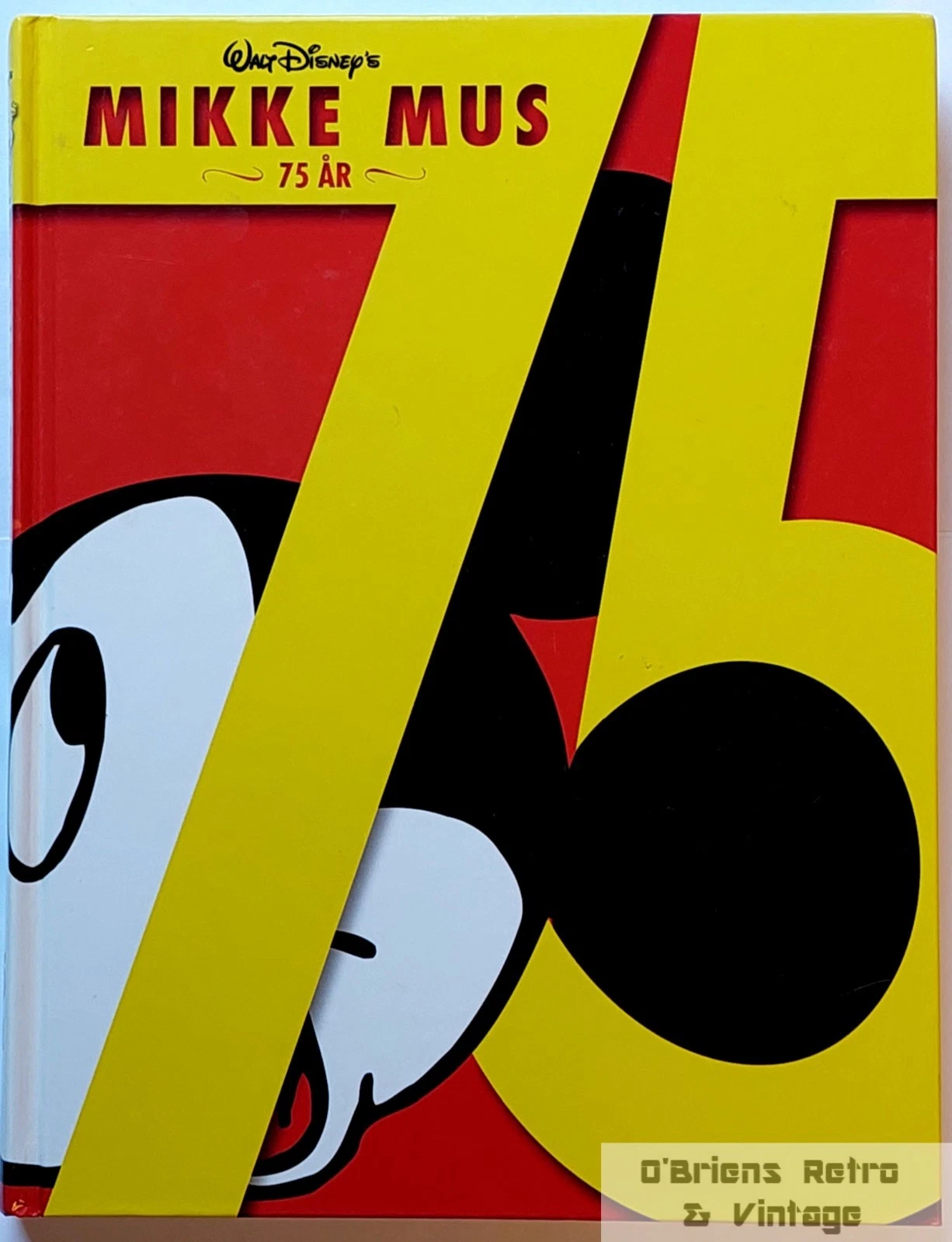 Mikke Mus - 75 år - Jubileumsbok - Egmont 2003 - Disney