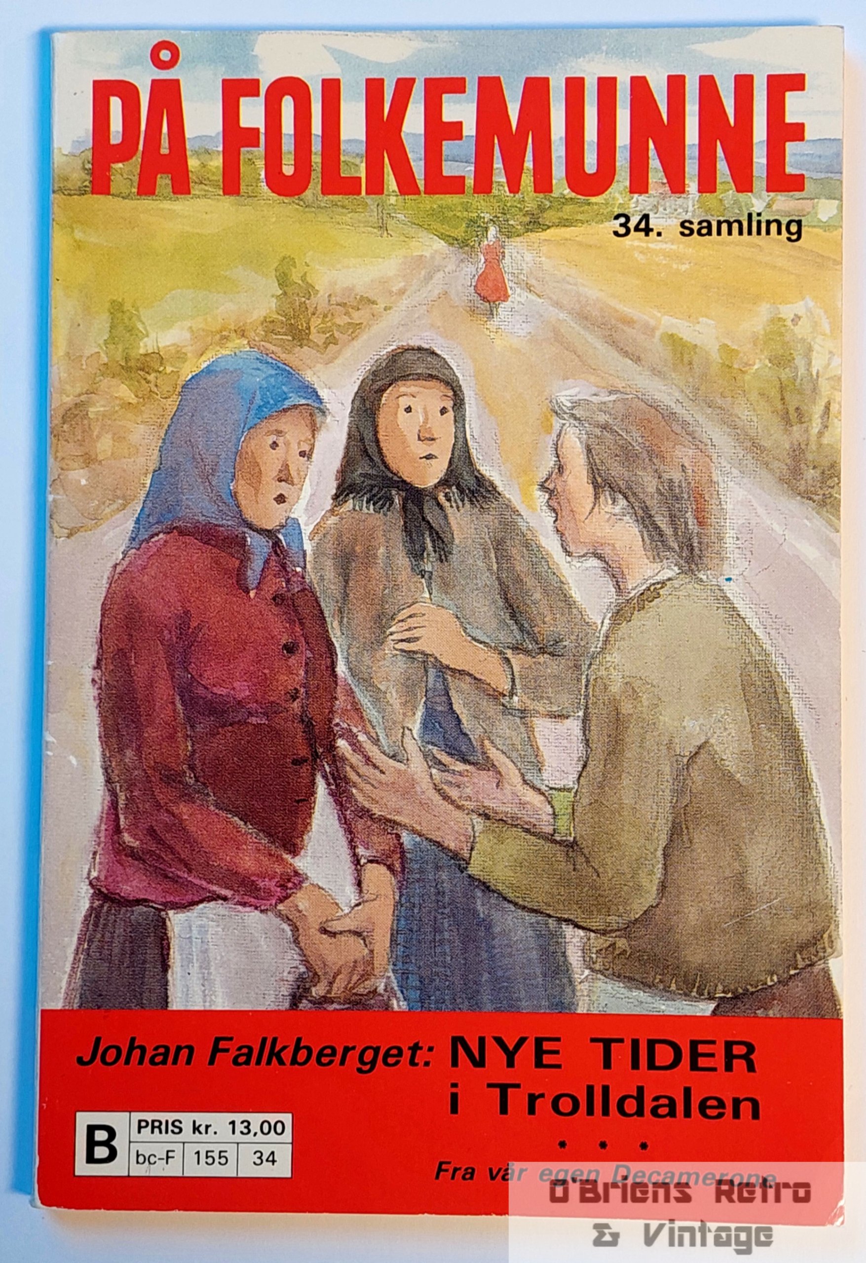 På folkemunne - 34. samling - Johan Falkberget - Dagfinn Bakke - 1983