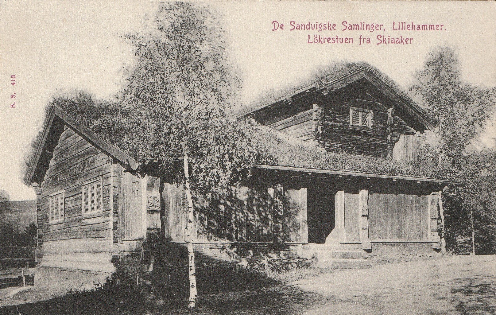 Gammelt Brevkort : De Sandvigske Samlinger , Lillehammer . Løkrestuen fra Skiaaker..S.S 413 Pst Små